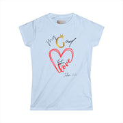 My God Is Love – 1 John 3:16 Tee