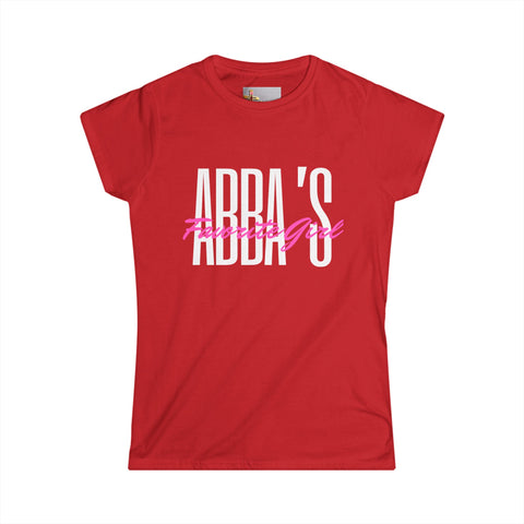 Tee - Abba's Favorite Girl Pink and White Writing Women's Softstyle Tee