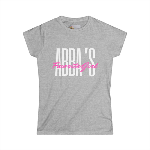 Tee - Abba's Favorite Girl Pink and White Writing Women's Softstyle Tee