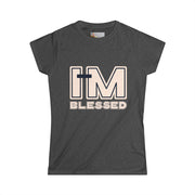 I’m Blessed – Deuteronomy 28:6 Tee