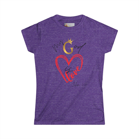 My God Is Love – 1 John 3:16 Tee