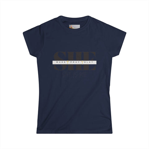 Wake. Pray. Slay. – She Is Me Tee