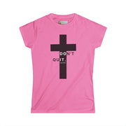 Christ Didn’t Quit – Don’t Quit Cross Tee (Luke 22:42)