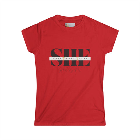 Wake. Pray. Slay. – She Is Me Tee
