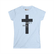 Christ Didn’t Quit – Don’t Quit Cross Tee (Luke 22:42)